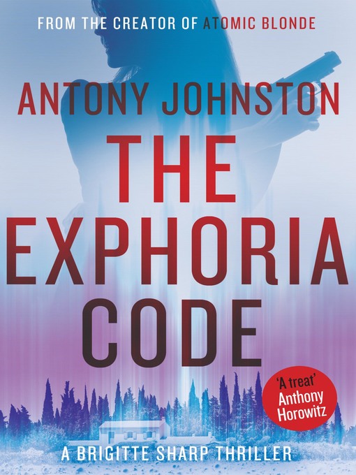 Title details for The Exphoria Code by Antony Johnston - Available